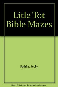 Litle Tot Bible Mazes