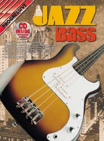 JAZZ BASS BK/CD: FOR BEGINNER TO ADVANCED STUDENTS