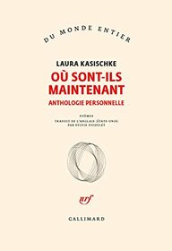 O sont-ils maintenant: Anthologie personnelle