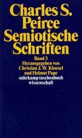 Semiotische Schriften 3: 1906 - 1913.