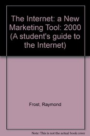 The Internet: a New Marketing Tool: 2000