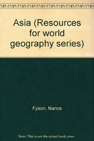 Asia (Resources for world geography series)