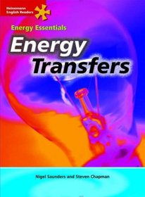 Energy Transfers: Advanced Level (Heinemann English Readers)