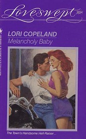 Melancholy Baby (Loveswept, No 508)