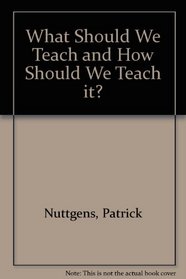 What Should We Teach and How Should We Teach It?: Aims and Purpose of Higher Education