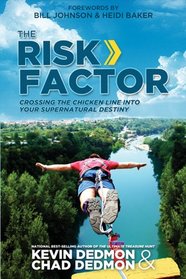 The Risk Factor: Crossing the Chicken Line Into Your Supernatural Destiny