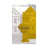 The Yellow House on the Corner (Carnegie Mellon Classic Contemporary)