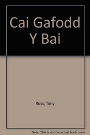Cai Gafodd Y Bai (Welsh Edition)