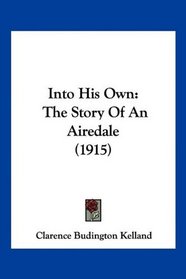 Into His Own: The Story Of An Airedale (1915)