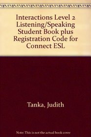 Interactions Level 2 Listening/Speaking Student Book plus Registration Code for Connect ESL