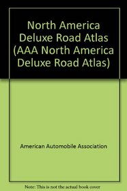 North America Road Atlas 2004 (AAA North America Deluxe Road Atlas)