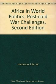 Africa In World Politics: Post-cold War Challenges, Second Edition