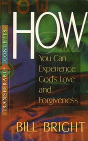 How You Can Experience God's Love and Forgiveness (Transferable Concepts (Paperback))