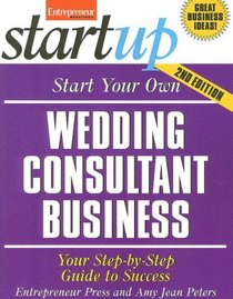 Start Your Own Wedding Consultant Business (Entrepreneur Start_up)