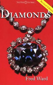 Diamonds (Fred Ward Gem Book Series)