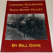 Logging railroads of the Saco River Valley