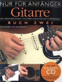 Nur fr Anfnger: Gitarre Buch 2