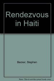 Rendezvous in Haiti