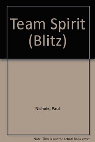 Team Spirit: (#4) (Blitz, No 4)