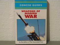 Weapons of Modern War (Concise Color Guides)