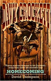 Homecoming (Davy Crockett, Bk 1)
