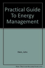 Practical Guide To Energy Management