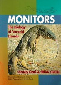 Monitors: The Biology of Varanid Lizards