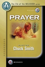 Prayer (The Life of the Believer Series)