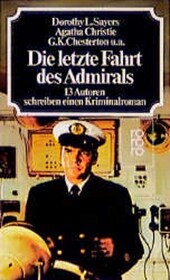 Die Letzte Fahrt des Admirals (The Floating Admiral) (German Edition)