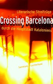 Crossing Barcelona