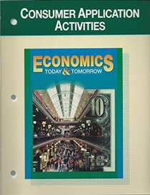 Consumer Application Activities (Glencoe Economics Today & Tomorrow)