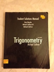 Trigonometry: Students Solutions Manual