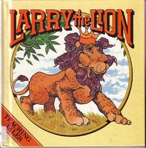 Larry the lion (Teaching tales)