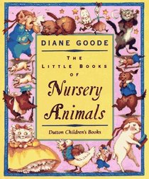 The Little Books of Nursery Animals: 9Mother Goose Nursery Rhymes