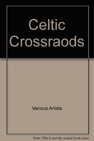 Celtic Crossraods
