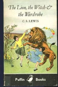 The Lion, the Witch and the Wardrobe (Puffin Books)