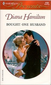 Bought: One Husband (Wedlocked) (Harlequin Presents, No 2132)