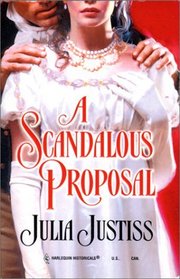 A Scandalous Proposal (Harlequin Historical, No 532)