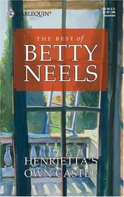 Henrietta's Own Castle (Best of Betty Neels)