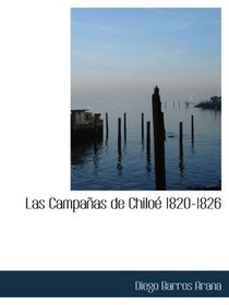 Las Campaas de Chilo 1820-1826 (Esperanto Edition)