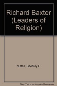 Richard Baxter (Leaders of Religion)