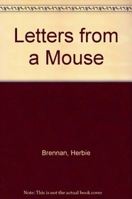 Letters from a Mouse