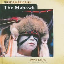 The Mohawk (First Americans)