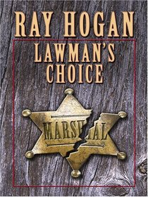 Lawman's Choice