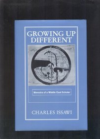 Growing Up Different: Memoirs of a Middle East Scholar