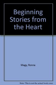 Beginning Stories from the Heart
