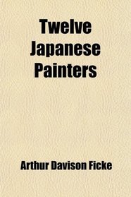 Twelve Japanese Painters