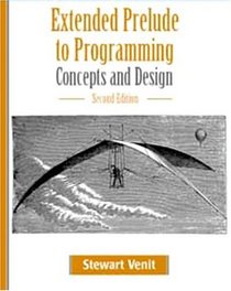 Extended Prelude to Programming: Concepts and Design (2nd Edition)