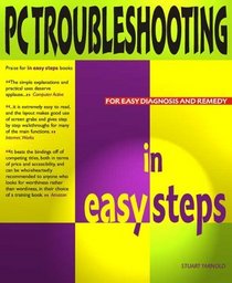 PC Troubleshooting in Easy Steps (In Easy Steps)