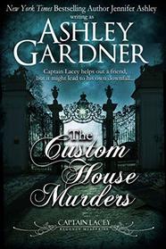 The Custom House Murders (Captain Lacey, Bk 15)